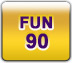 Fun 90